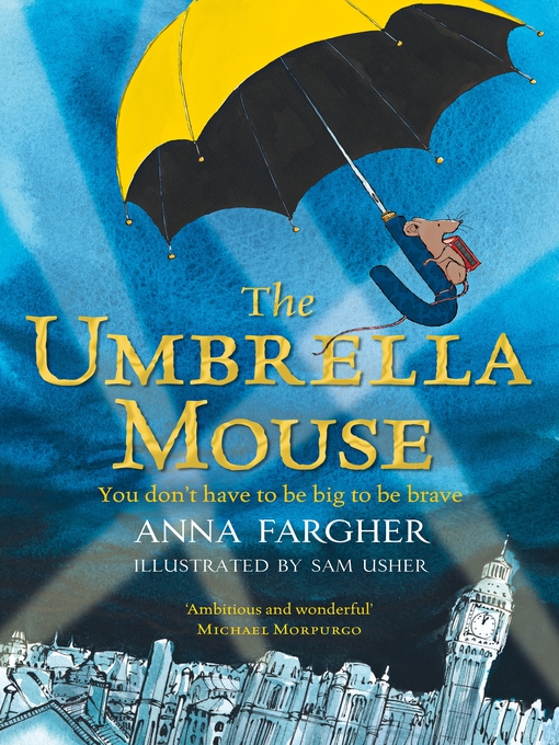 Title details for The Umbrella Mouse by Anna Fargher - Available